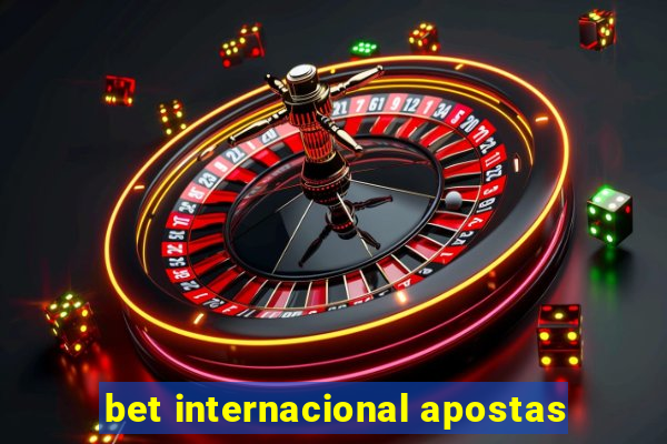 bet internacional apostas